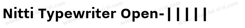 Nitti Typewriter Open字体转换